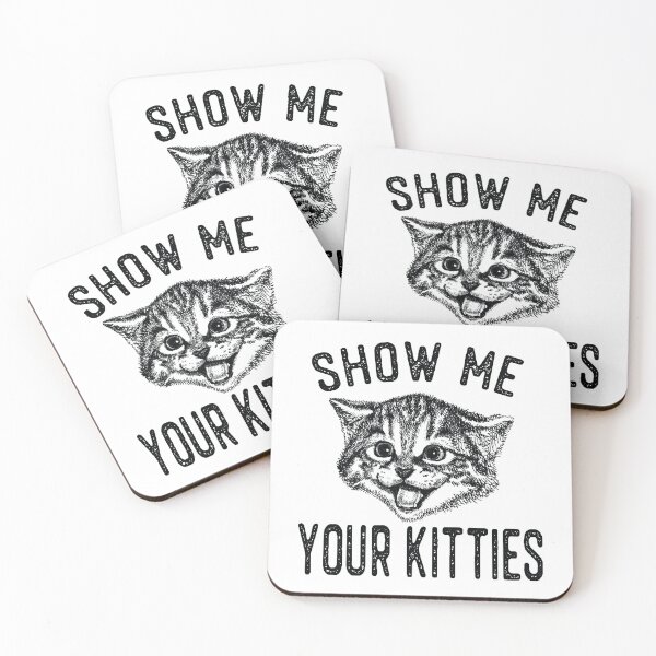 Item preview, Show Me Your Kitties - Cute Kitten for Cat Lovers designed and sold by FuzzyMunchkin.