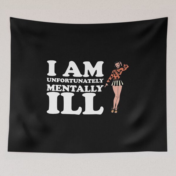 Item preview, I am Unfortunately Mentally Ill | Retro Cartoon Woman designed and sold by SomeDesignThing.