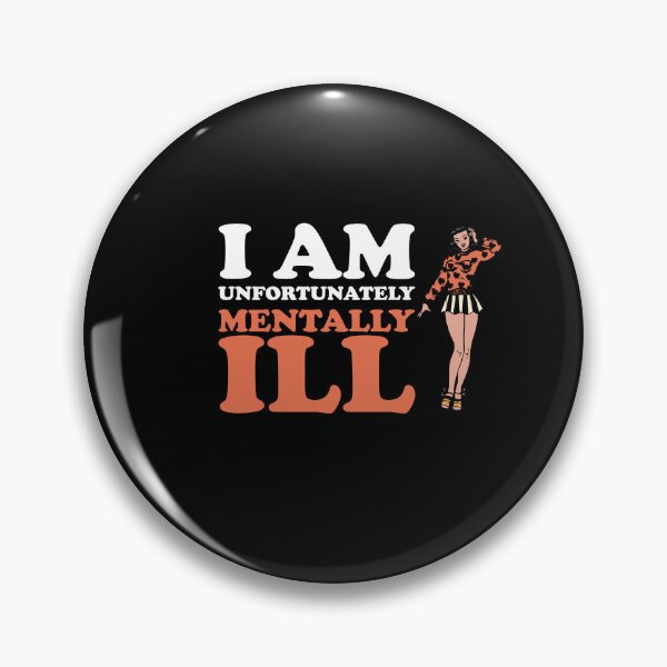 Item preview, I am Unfortunately Mentally Ill | Retro Cartoon Woman designed and sold by SomeDesignThing.