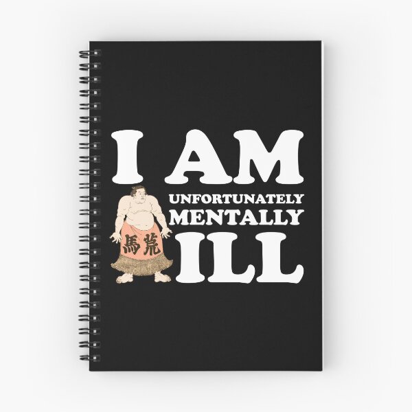 Item preview, I am Unfortunately Mentally Ill | Retro Japanese Sumo designed and sold by SomeDesignThing.