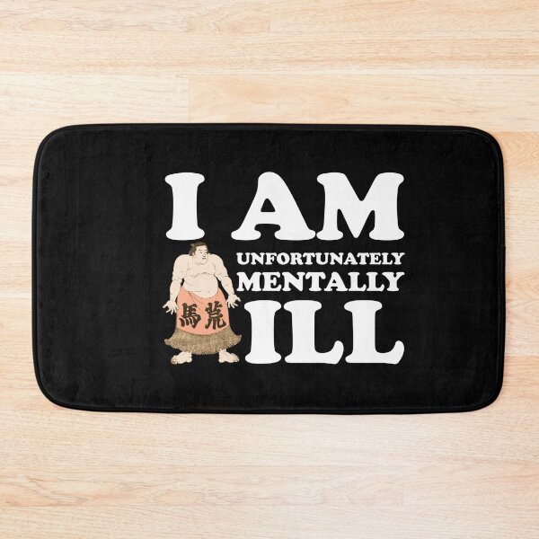 Item preview, I am Unfortunately Mentally Ill | Retro Japanese Sumo designed and sold by SomeDesignThing.