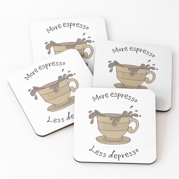 Item preview, More Espresso - Less Depresso designed and sold by Yankee Doodle Gandy.