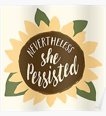 "Nevertheless She Persisted" Poster