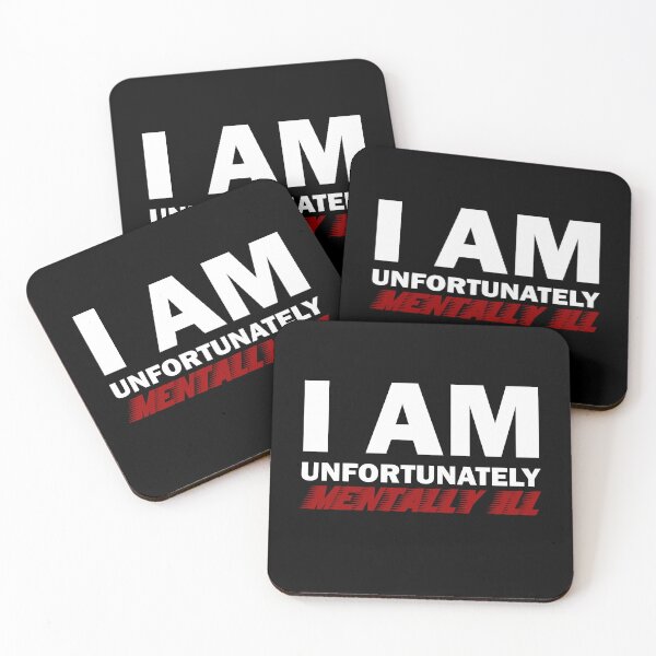 Item preview, I am Unfortunately Mentally Ill | Fast Text Red designed and sold by SomeDesignThing.
