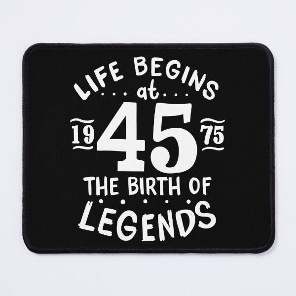 Item preview, 45th Birthday Life Begins At 45, Legends Born 1975 designed and sold by haselshirt.