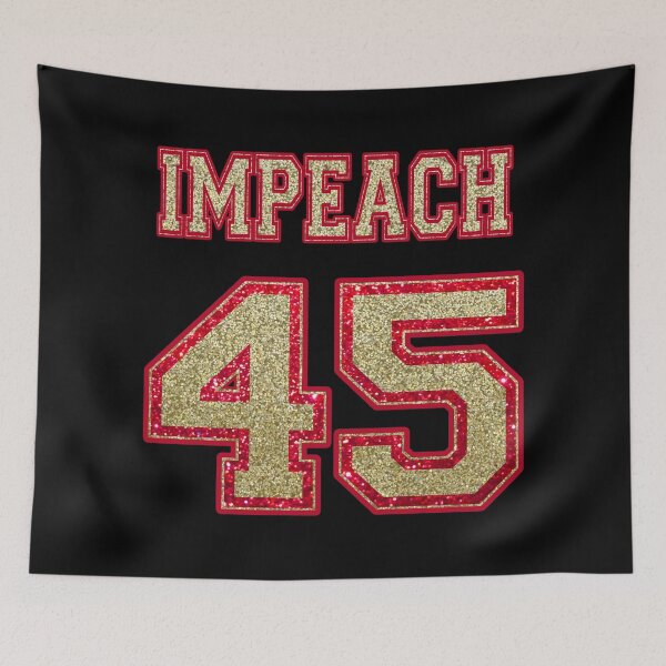Item preview, Impeach 45 Gold edition designed and sold by Thelittlelord.