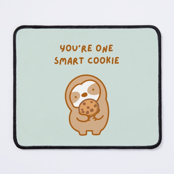 Item preview, You’re One Smart Cookie Sloth designed and sold by theslothinme.