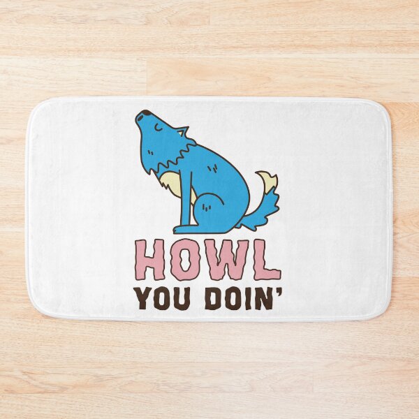 Item preview, Howl you doin' designed and sold by Jaadueekala.