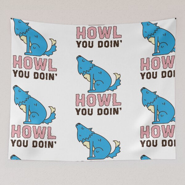 Item preview, Howl you doin' designed and sold by Jaadueekala.