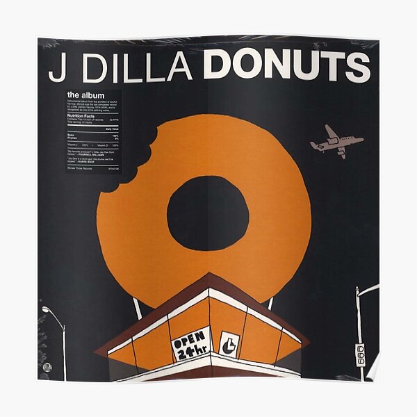 J Dilla - Donuts Poster