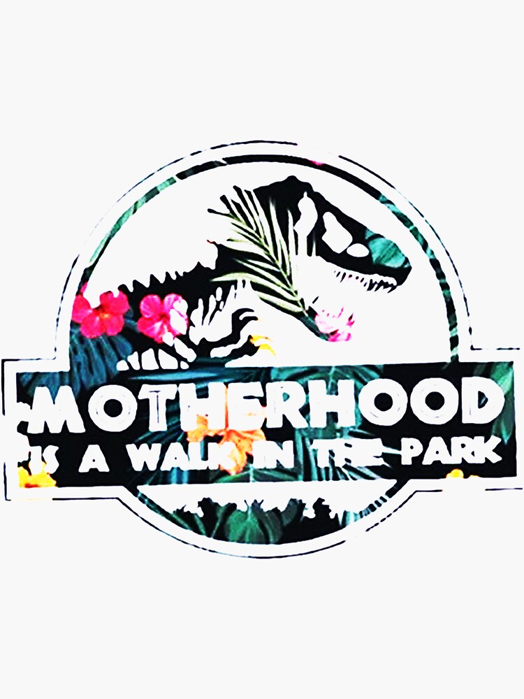 Motherhood is a Walk in the Park