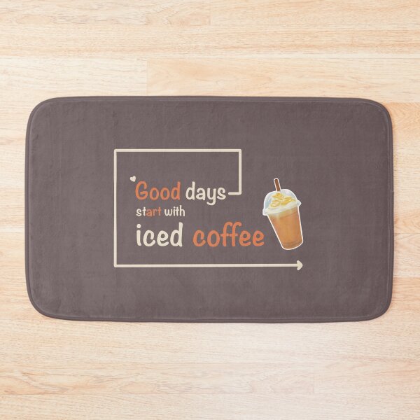 Item preview, Good days start with iced coffee. designed and sold by PalinoColour.