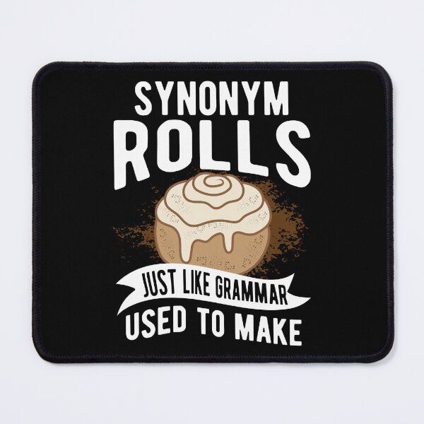 Item preview, Funny Grammar Synonym Rolls Joke Pun Gift designed and sold by haselshirt.