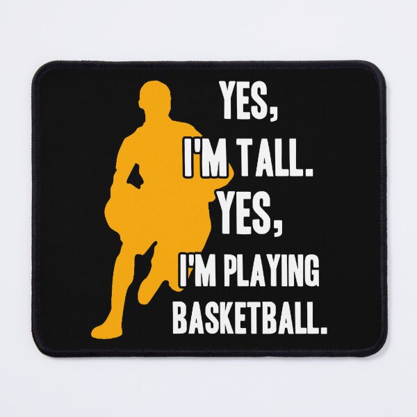 Item preview, Basketball Sports Yes I'm Tall Yes I'm Playing Basketball designed and sold by haselshirt.