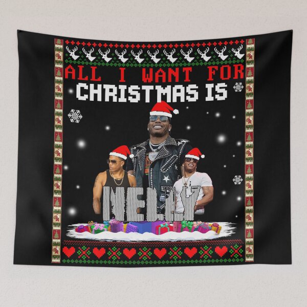 Item preview, All I Want For Christmas Is Nellly designed and sold by SamanthaRich33.
