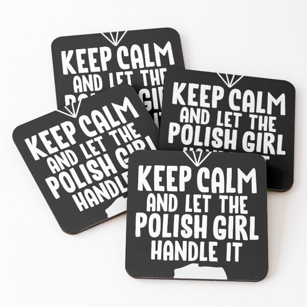 Item preview, Keep Calm And Let The Polish Girl Handle It Poland slogan designed and sold by MontgomeryWest.