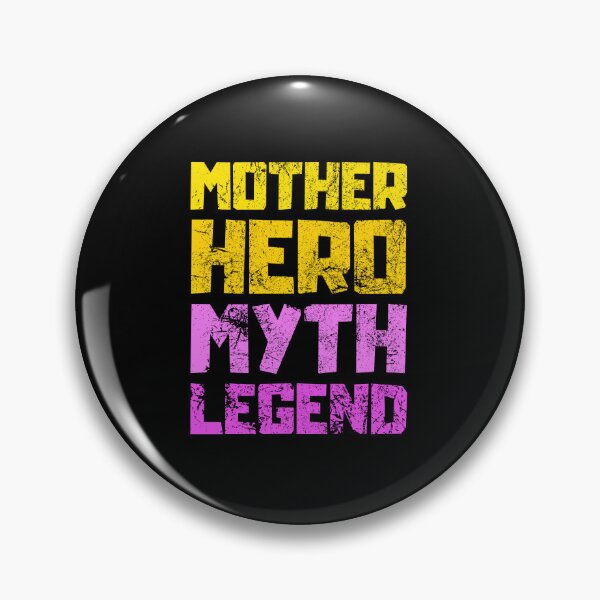 Item preview, Mother Hero Myth Legend designed and sold by FNStuff.