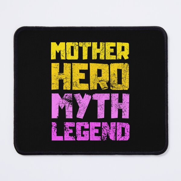 Item preview, Mother Hero Myth Legend designed and sold by FNStuff.