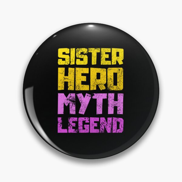 Item preview, Sister Hero Myth Legend designed and sold by FNStuff.