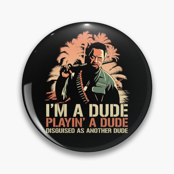 Item preview, Kirk Lazarus I'm a Dude Playing a Dude Disguised as another Dude designed and sold by McPod.