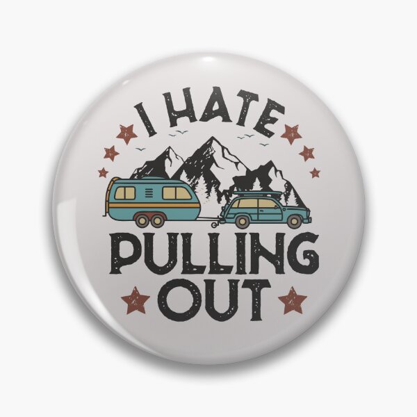 Item preview, I Hate Pulling Out Camping Funny Vintage Trailer Tavel Gifts  designed and sold by alenaz.