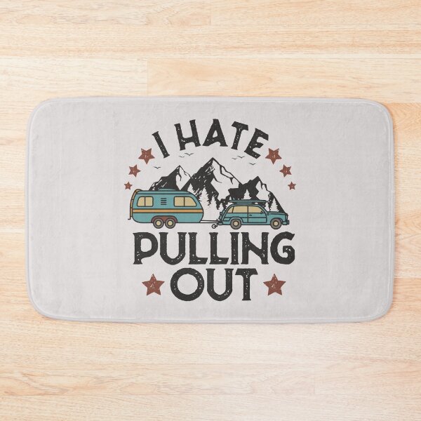Item preview, I Hate Pulling Out Camping Funny Vintage Trailer Tavel Gifts  designed and sold by alenaz.