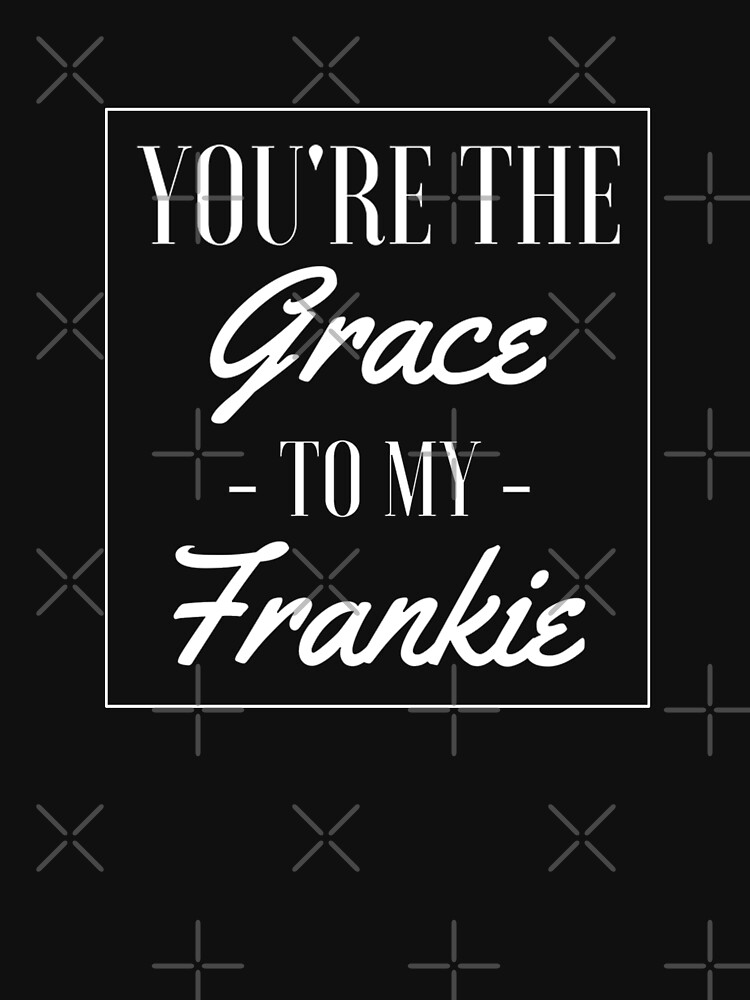 "THE GRACE" Tshirt for Sale by wexler Redbubble youre the grace to