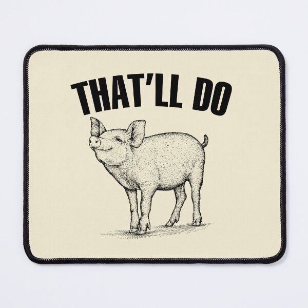 Item preview, That'll do Pig designed and sold by Meta Cortex.