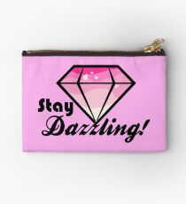 Stay Dazzling! Zipper Pouch