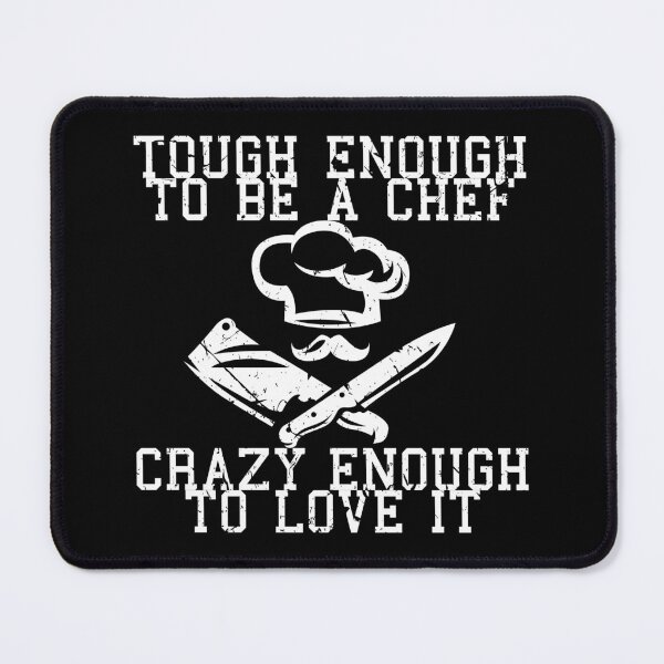 Item preview, Tough Enough To Be Chef Crazy To Love It Gift Idea designed and sold by haselshirt.