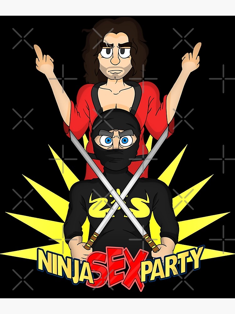 Rock On Ninja Sex Party Poster For Sale By Lexieturner Redbubble