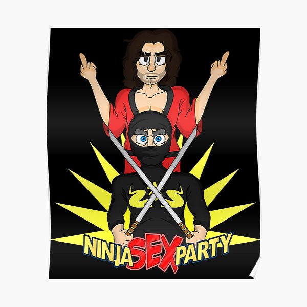 Rock On Ninja Sex Party Poster For Sale By Lexieturner Redbubble 9354