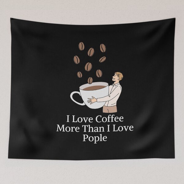 Item preview, I love coffee more than i love people designed and sold by picky pickers.