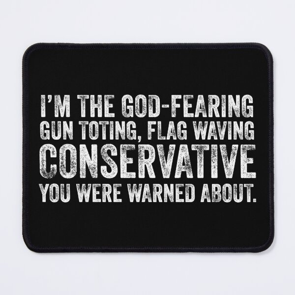 Item preview, Conservative Were Warned Sarcasm Satire Slogan Gift designed and sold by haselshirt.
