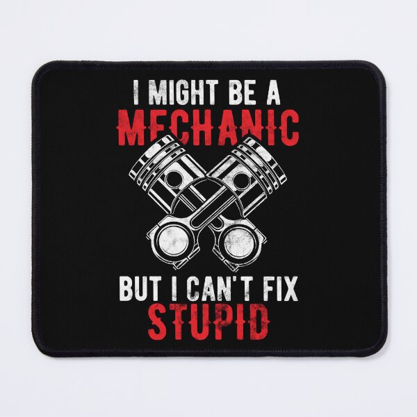 Item preview, Mechanic Can't Fix Stupid Things Wrench Tool Birthday Gift designed and sold by haselshirt.