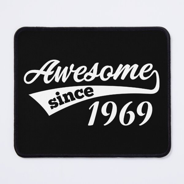 Artikelvorschau, Awesome Since Birth Year 1969 Birthday Gift Idea entworfen und verkauft von haselshirt.