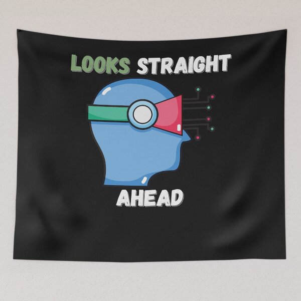 Item preview, Looks Straight Ahead Cool Design Quote designed and sold by Lynette1241.