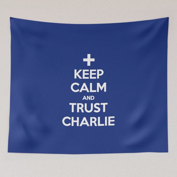 Item preview, Keep Calm and Trust Charlie Fairhead designed and sold by auntysocial.