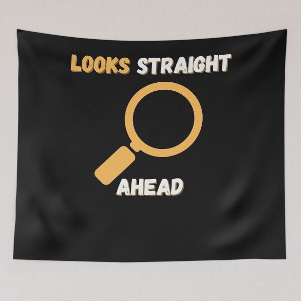 Item preview, Looks Straight Ahead Cool Quote (2) designed and sold by Lynette1241.