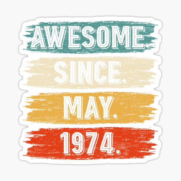 Item preview, 48 Years Old Gifts Awesome Since May 1974 48th Birthday designed and sold by MoHaCo.