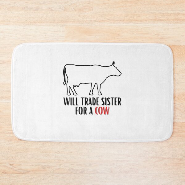 Item preview, Will Trade Sister For a Cow designed and sold by BookOfE.