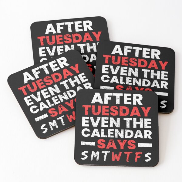 Item preview, After Tuesday Even The Calendar Says WTF designed and sold by FNStuff.