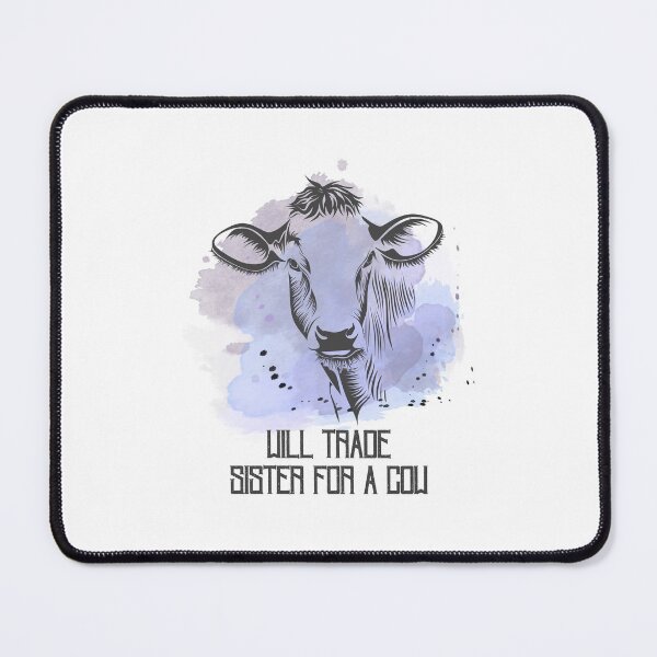 Item preview, Will Trade Sister For a Cow designed and sold by BookOfE.