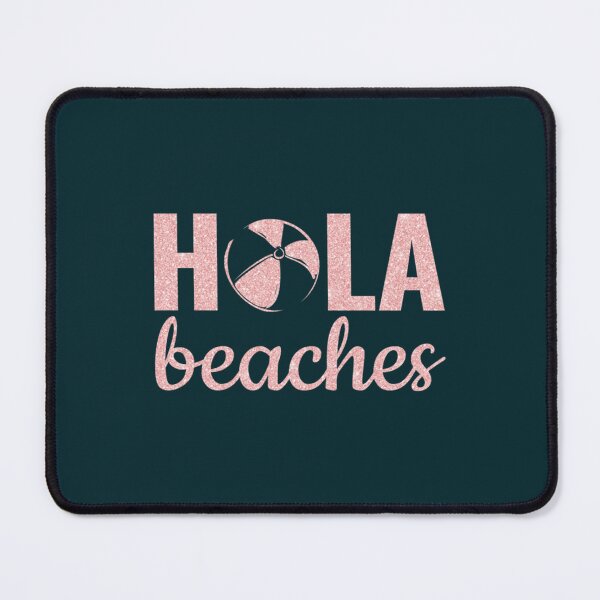 Item preview, Funny hola beaches quote sayings merchandise and shirts for women _amp_ men. Premium designed and sold by ChloeArte3.