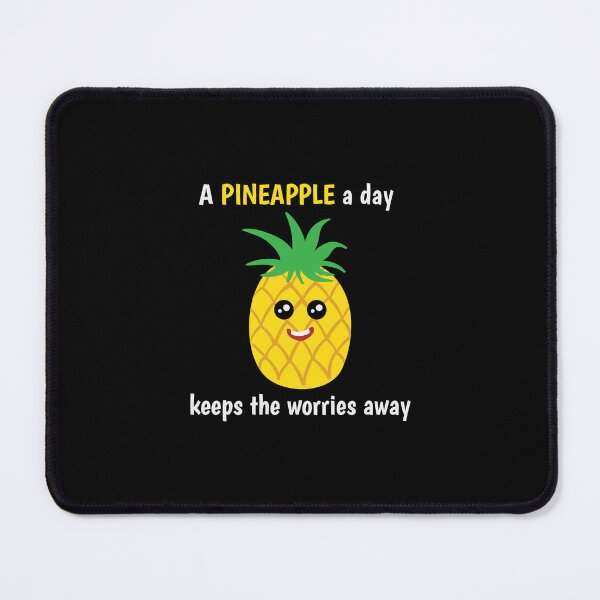 Item preview, Pineapple Shirt A Pineapple A Day Keeps Worries Away Gift Tee designed and sold by haselshirt.