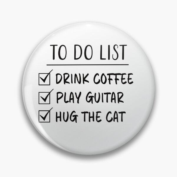 Item preview, Drink Coffee, Play Guitar & Hug The Cat - To Do List designed and sold by Primroaddesigns.