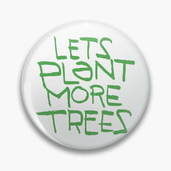 Item preview, Let's Plant More Trees (green text version) designed and sold by moon-detective.