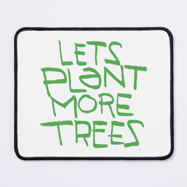 Item preview, Let's Plant More Trees (green text version) designed and sold by moon-detective.