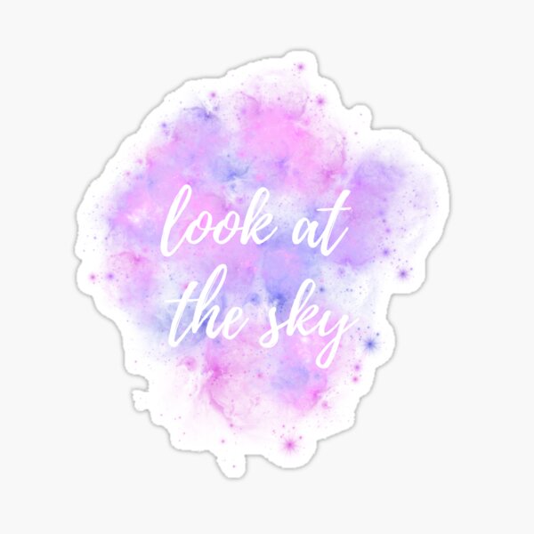 look at the sky Sticker