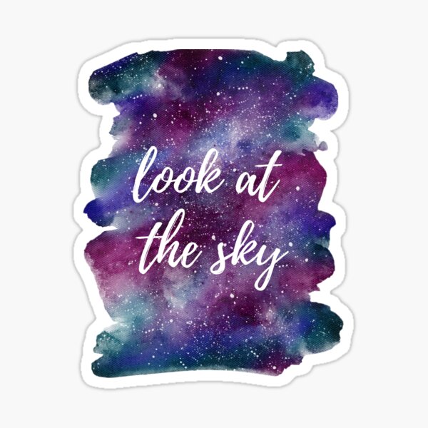 look at the sky Sticker
